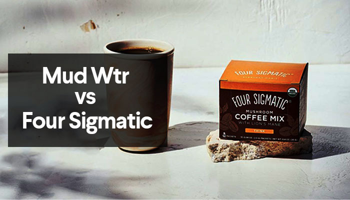 Mud Wtr vs Four Sigmatic